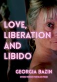 Love, Liberation and Libido
