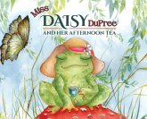 Miss Daisy Dupree and Her Afternoon Tea Miss Daisy Dupree and Her Afternoon Tea
