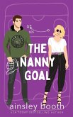 The Nanny Goal The Nanny Goal
