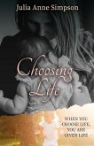Choosing Life Choosing Life