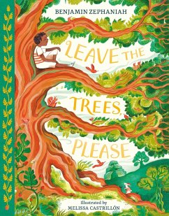 Leave the Trees, Please - Zephaniah, Benjamin Leave the Trees, Please - Zephaniah, Benjamin