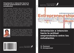 Orientación e intención hacia la actitud emprendedora entre los estudiantes - Ponmani, R.; Annapoorani, R.