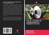 Teoria e projeto do compensador de resposta inversa Teoria e projeto do compensador de resposta inversa