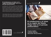 El ortodoxismo y el islam en la región del Medio Volga ruso en el periodo postsoviético El ortodoxismo y el islam en la región del Medio Volga ruso en el periodo postsoviético