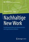 Nachhaltige New Work Nachhaltige New Work