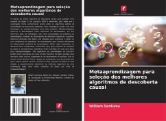 Metaaprendizagem para seleção dos melhores algoritmos de descoberta causal - Senfuma, William