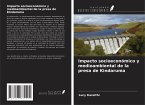 Impacto socioeconómico y medioambiental de la presa de Kindaruma Impacto socioeconómico y medioambiental de la presa de Kindaruma