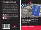 Perigo de afluxo maciço a uma comunidade sem planeamento Perigo de afluxo maciço a uma comunidade sem planeamento