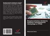 Bezpiecze¿stwo dzia¿ania systemu wnioskowania rozmytego w FPGA