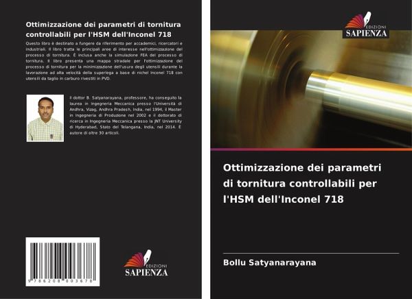 Ottimizzazione dei parametri di tornitura controllabili per l'HSM dell'Inconel 718