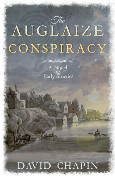 The Auglaize Conspiracy The Auglaize Conspiracy