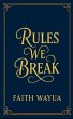 Rules we Break - Bild 1