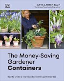 The Money-Saving Gardener Containers (eBook, ePUB) The Money-Saving Gardener Containers (eBook, ePUB)