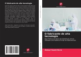 O fabricante de alta tecnologia