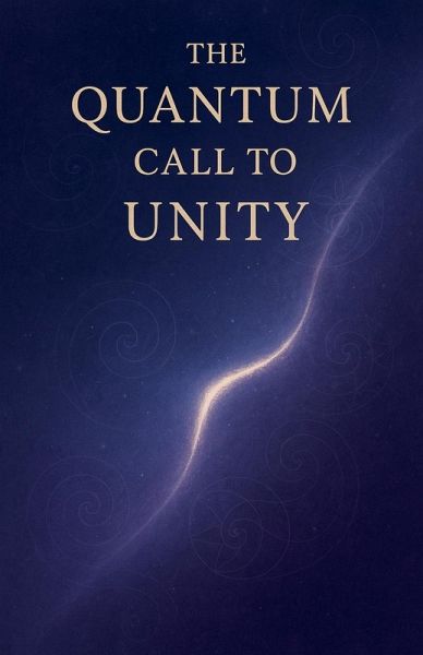 The Quantum Call to Unity