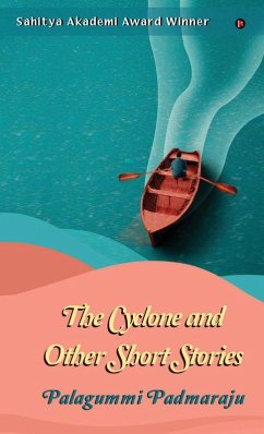 The Cyclone and Other Short Stories - Palagummi Padmaraju