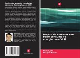 Projeto de somador com baixo consumo de energia para VLSI
