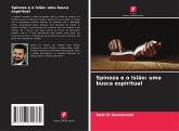 Spinoza e o Islão: uma busca espiritual Spinoza e o Islão: uma busca espiritual