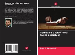 Spinoza e o Islão: uma busca espiritual - El Hammoumi, Badr