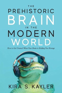 Cover The Prehistoric Brain in the Modern World
