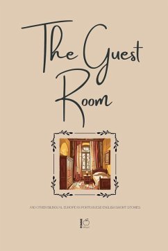 Cover The Guest Room And Other Bilingual European Portuguese-English Short Stories