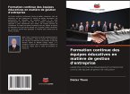 Formation continue des équipes éducatives en matière de gestion d'entreprise