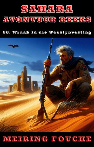 Wraak in die Woestynvesting (eBook, ePUB)