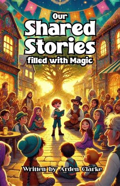 Cover Our Shared Stories filled with Magic (eBook, ePUB)