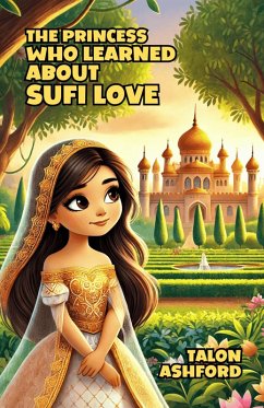 Cover The Princess Who Learned About Sufi Love (eBook, ePUB)