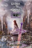 Keeper of the Grove (Stewards War, #1) (eBook, ePUB)