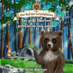 Der Ruf der Grizzlybären: Das große Abenteuer (MP3-Download) - Böhringer, Niklas