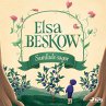 Elsa Beskow – Samlade sagor... - Bild 1