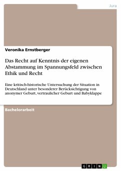 Cover Das Recht auf Kenntnis der eigenen Abstammung im Spannungsfeld zwischen Ethik und Recht (eBook, ePUB)