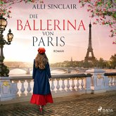 Die Ballerina von Paris: Roman (MP3-Download) Die Ballerina von Paris: Roman (MP3-Download)