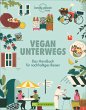 Vegan unterwegs   (Mängelexemplar) - Bild 1