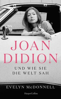 Cover Joan Didion und wie sie die Welt sah 