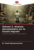 Volume 2. Analyse documentaire sur le travail migrant
