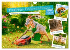 Cover Tierische Redewendungen - Ein Kalender voller Sprüche und Sprachbilder (Wandkalender 2026 DIN A4 quer), CALVENDO Monatskalender