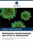 Molekulare Epidemiologie des HTLV in Amazonien