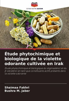 Cover Étude phytochimique et biologique de la violette odorante cultivée en Irak