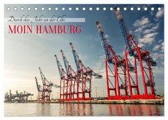 Moin Hamburg - Durch das Jahr an der Elbe (Tischkalender 2026 DIN A5 quer), CALVENDO Monatskalender