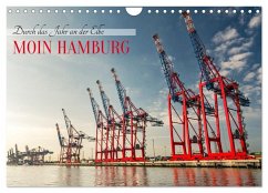 Moin Hamburg - Durch das Jahr an der Elbe (Wandkalender 2026 DIN A4 quer), CALVENDO Monatskalender
