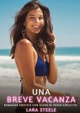 Una breve vacanza Una breve vacanza