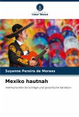 Mexiko hautnah
