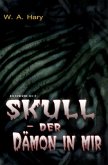 HORROR 012 Buchausgabe: SKULL - Der Dämon in mir HORROR 012 Buchausgabe: SKULL - Der Dämon in mir