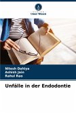 Unfälle in der Endodontie