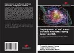 Deployment of software-defined networks using open vswitch