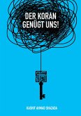 Der Koran genügt uns!