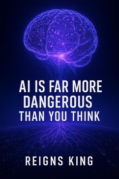 Cover AI is Far More Dangerous Than You Think (eBook, ePUB)
