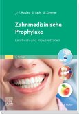 Zahnmedizinische Prophylaxe (eBook, ePUB) Zahnmedizinische Prophylaxe (eBook, ePUB)